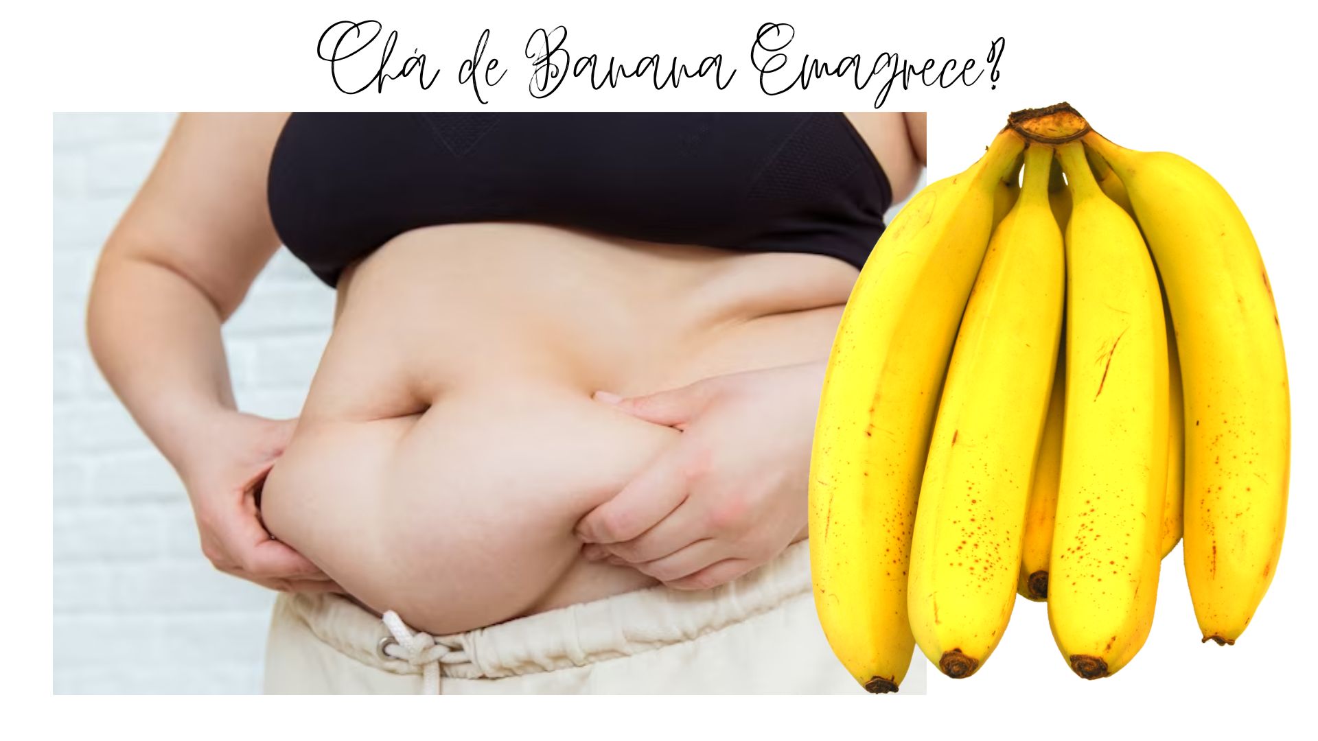 Chá de Banana Emagrece