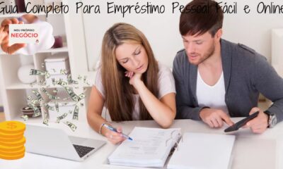 Guia Completo para Obter um Empréstimo Pessoal Fácil