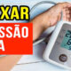 Como Baixar a Pressão Arterial Naturalmente em 5 Minutos