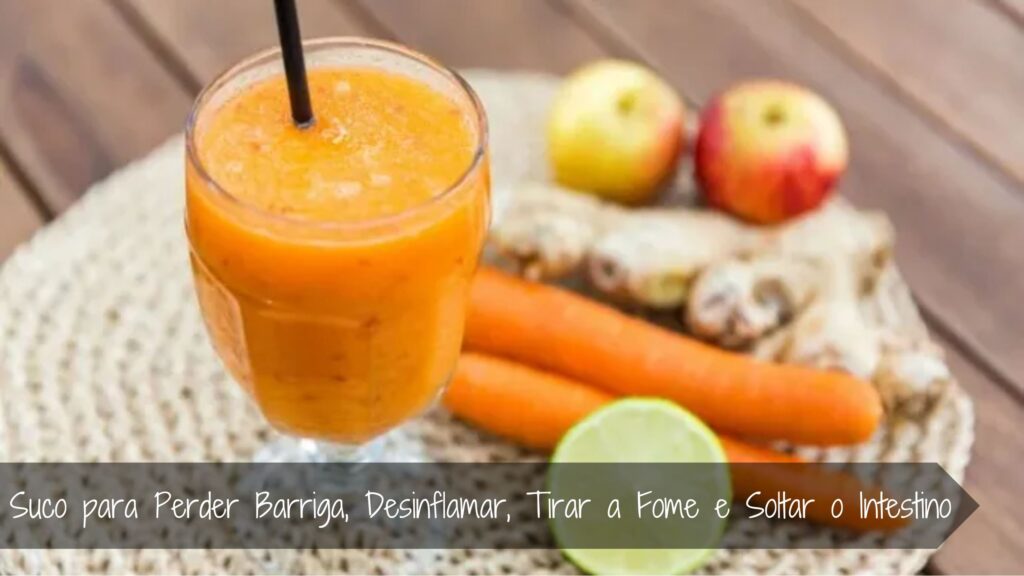 Suco para Perder Barriga, Desinflamar, Tirar a Fome e Soltar o Intestino